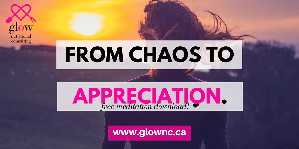 A Free, Guided Meditation to Take You From Chaos to Appreciation